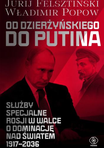  okładka książki: Od Dzierżyńskiego do Putina 