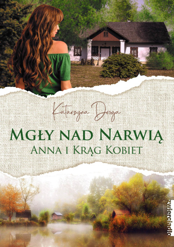  okładka książki: Mgły nad Narwią. Anna i Krąg Kobiet 