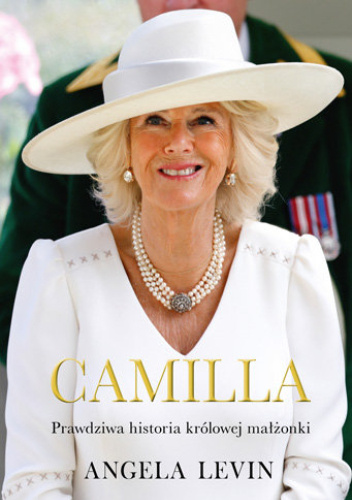  okładka książki: Camilla. Prawdziwa historia królowej małżonki 