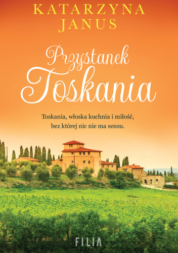  okładka książki: Przystanek Toskania 