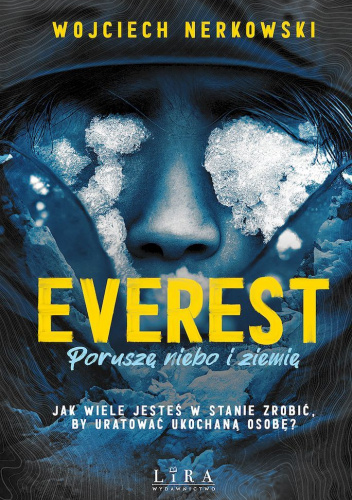  okładka książki: Everest: poruszę niebo i ziemię 