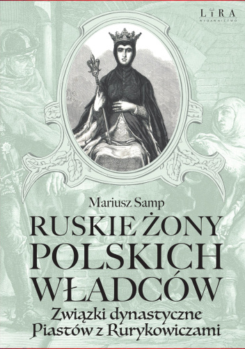  okładka książki: Ruskie żony polskich władców 