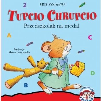  okładka książki: Tupcio Chrupcio: przedszkolak na medal 