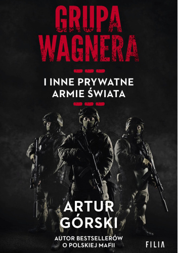  okładka książki: Grupa Wagnera i inne prywatne armie świata 