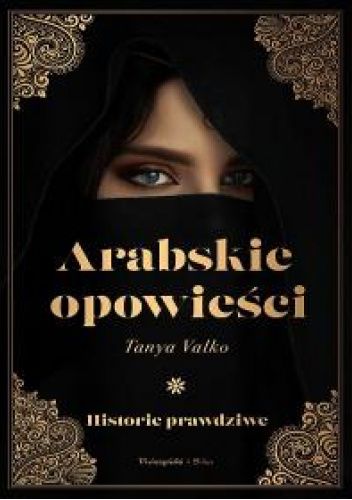  okładka książki: Arabskie opowieści: historie prawdziwe 