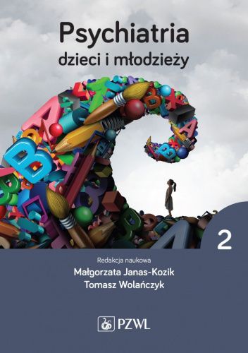  okładka książki: Psychiatria dzieci i młodzieży t. 2 