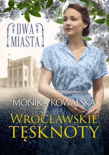  okładka książki: Wrocławskie tęsknoty 